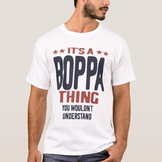 Het is een Boppa-ding | Mannen cadeaus T-shirt (Voorkant)
