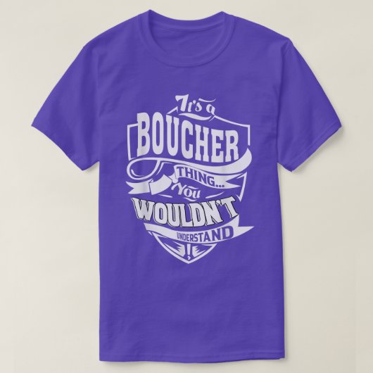 Het is een BOUCHER Ding Gifts. T-shirt (Design voorkant)