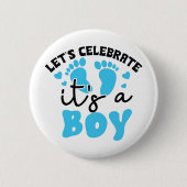 Het is een Boy Celebration Button (Voorkant)