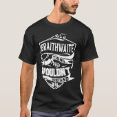 Het is een braithwaite ding dat je niet zou begrij t-shirt (Voorkant)
