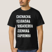 Het is een Braziliaans ding! T-shirt (Voorkant)