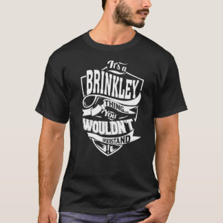 Het is een BRINKLEY ding T-shirt