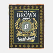 Het is een bruin ding dat je niet kon begrijpen fleece deken (Voorkant)
