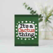 Het is een cactus ding Briefkaart (Staand voorkant)