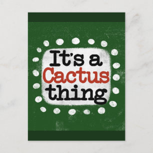 Het is een cactus ding Briefkaart