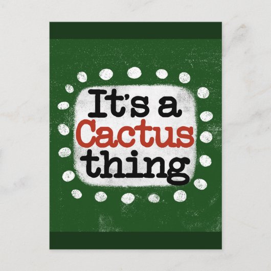 Het is een cactus ding Briefkaart (Voorkant)