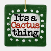 Het is een cactus ding Ornament (Achterkant)