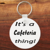 Het is een cafetaria ding. sleutelhanger (Voorkant)
