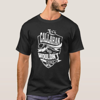 Het is een Callahan ding T-shirt