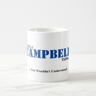 HET IS EEN CAMPBELLING DAN! Je zou het niet begrij Koffiemok