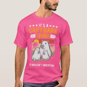 Het is een Capybara ding dat je Capby niet zou beg T-shirt