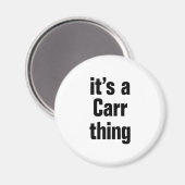 het is een carr ding magneet (Voorkant / Achterkant)