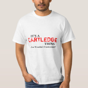 Het is een CARTLEDGE ding ...je zou het niet begri T-shirt