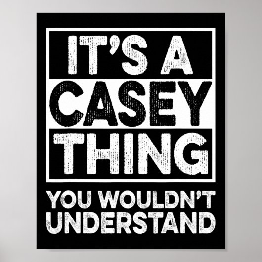 Het is een Casey-ding dat je niet zou begrijpen Ca Poster (Voorkant)