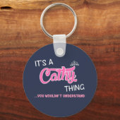 Het is een Cathy ding dat je niet zou begrijpen Sleutelhanger (Voorkant)
