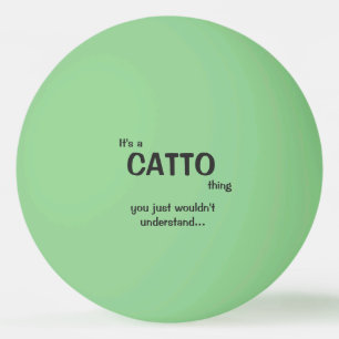 Het is een Catto ding Ping Pong Ball