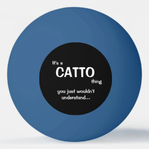 Het is een Catto Thing Ping Pong Ball