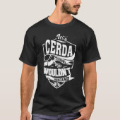 Het is een cerda ding t-shirt (Voorkant)