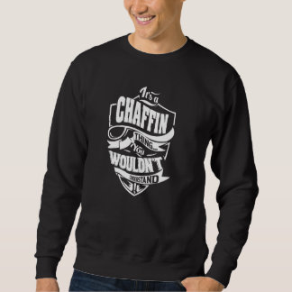 Het is een CHAFFIN-ding Trui