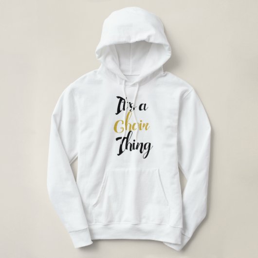 Het is een Choir Ding - Hoodie (Design voorkant)