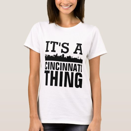 HET IS EEN CINCINNATI DING, grappige Cincy T-shirt (Voorkant)