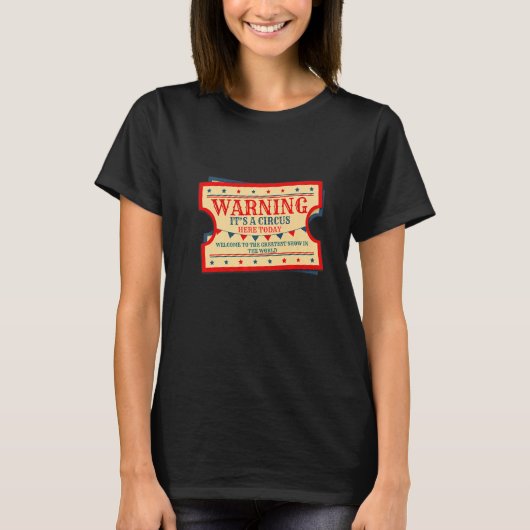 Het is een circus hier vandaag Ring Master Carnava T-shirt (Voorkant)