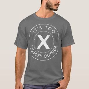 Het is een citaat van Too People Outside Introvert T-shirt