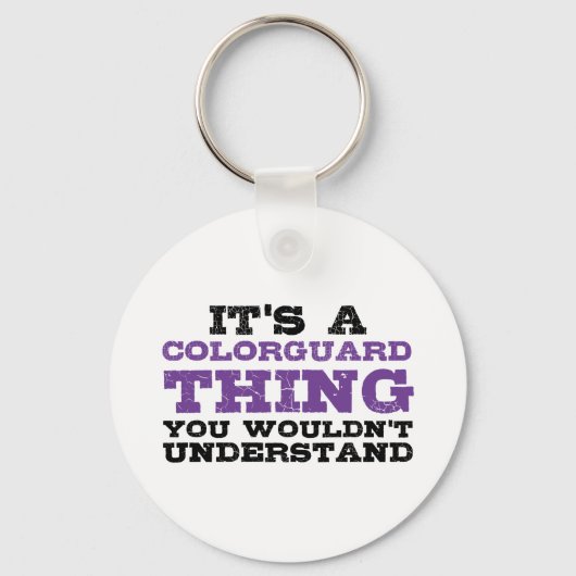 Het is een Colorguard ding Sleutelhanger (Voorkant)