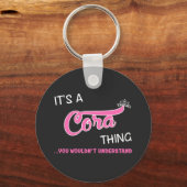 Het is een Cora-ding dat je niet zou begrijpen Sleutelhanger (Voorkant)