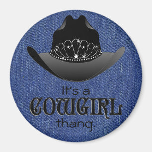 Het is een Cowgirl ThAng magnet