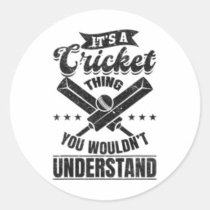 Het is een cricketding dat je niet zou begrijpen - ronde sticker