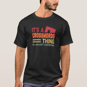 het is een Crosswords Thing Word retro Puzzels Kru T-shirt