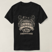 Het is een CROWDER ding dat je niet zou begrijpen  T-shirt (Design voorkant)