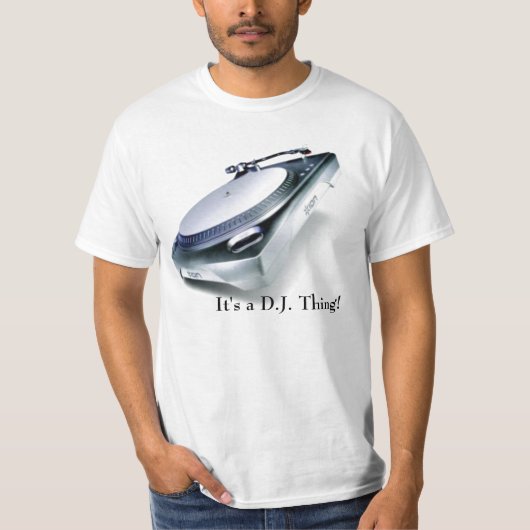 Het is een D.J. Dingen! T-shirt (Voorkant)