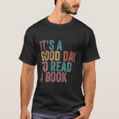 Het is een dag om een boek te lezen t-shirt (Voorkant)