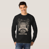 Het is een DAME Thing Cadeaus T-shirt (Voorkant volledig)