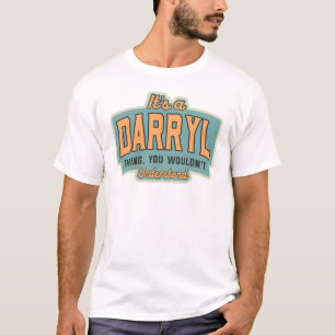 Het is een Darryl-ding Grappige naam Darryl T-shirt