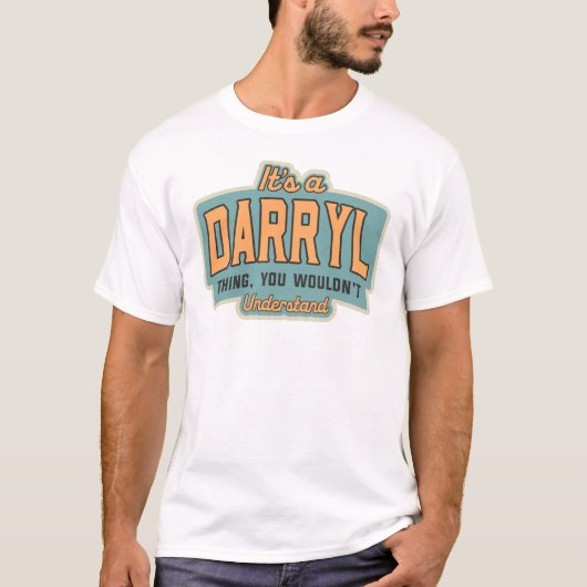 Het is een Darryl-ding Grappige naam Darryl T-shirt (Voorkant)