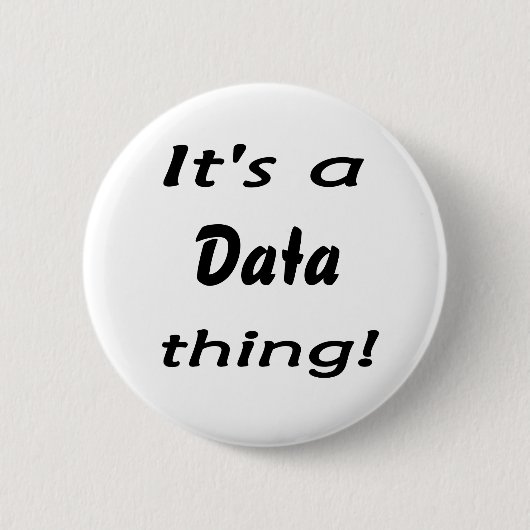 Het is een datapunt! ronde button 5,7 cm (Voorkant)