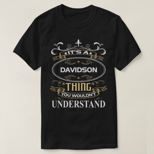 Het is een Davidson-ding dat je niet zou begrijpen T-shirt (Design voorkant)