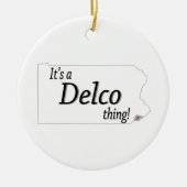 Het is een DELCO-ding! Keramisch Ornament (Voorkant)