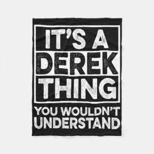 Het is een Derek-ding dat je niet zou begrijpen De Fleece Deken