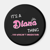 Het is een Diana-ding dat je niet zou begrijpen. Magneet (Voorkant)