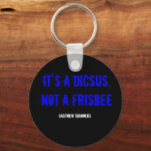 HET IS EEN DICSUS, GEEN FRISBEE SLEUTELHANGER (Voorkant)
