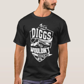Het is een DIGGS-ding T-shirt