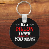 Het is een Dillon-ding dat je niet zou begrijpen. Sleutelhanger (Voorkant)