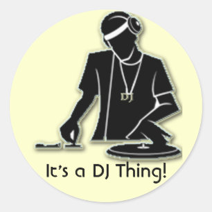 Het is een DJ-ding. Ronde Sticker