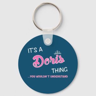 Het is een Doris ding dat je niet zou begrijpen Sleutelhanger
