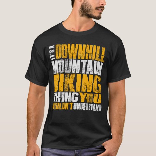 Het is een downhill mountainbike-ding t-shirt (Voorkant)