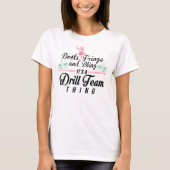 Het is een drilteam ding t-shirt (Voorkant)